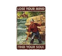 LLLDHGCBSS Cartel de metal con texto en inglés "Fishing And Lose Your Mind Find Your Soul Vintage Art Poster Retro Iron Painting Wall Decor Art Gift Outdoor Cafe Bar, Garage Farm Decoration, 30.5 cm x