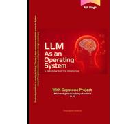 LLM : As an Operating System