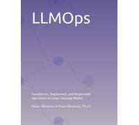 LLMOps: Foundations, Deployment, and Responsible Operations of Large Language Models