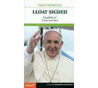 Lloat Sigueu: Laudato si': 62 (Documents del Magisteri)