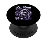 Llora Ahora Brilla más Tarde Diseño gótico EMO PopSockets PopGrip Adhesivo