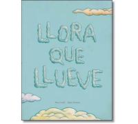 Llora que llueve | Marc Torrent, Mau Conill