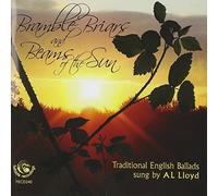Lloyd, A.L. - Bramble Briars & Beams Of The