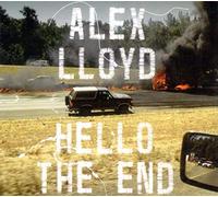 Lloyd, Alex - Hello the End