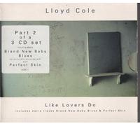Lloyd Cole - Like Lovers Do - Part 1 & 2
