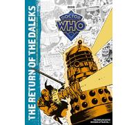 Lloyd, David - Doctor Who: The Return of the Daleks: The Complete Doctor Who Back-Up Tales Vol. 1