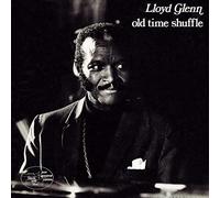 Lloyd Glenn - Old Time Shuffle