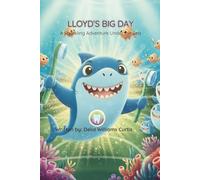Lloyd’s Big Day: A Sparkling Adventure Under the Sea