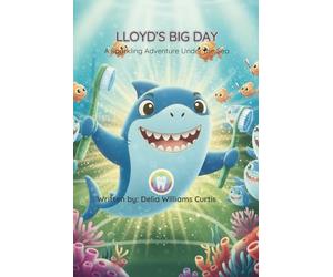 Lloyd’s Big Day: A Sparkling Adventure Under the Sea
