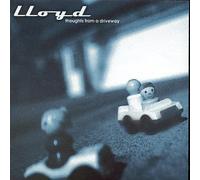 Lloyd - Thoughts From a Driveway