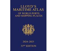 Lloyd's Maritime Atlas of World Ports and Shipping Places 2024-2025