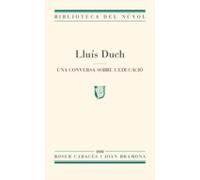 Lluís Duch. Una Conversa Sobre Leducació (ebook)
