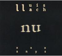Lluís Llach - Nu: XXX Anys