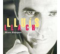 Lluis Llach - Roses Blanques