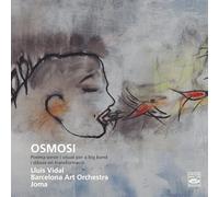 Lluís Vidal - Osmosi - Poema sonor i visual per a big band i dibuix en transformació