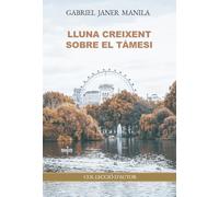 Lluna creixent sobre el Tàmesi (GABRIEL JANER MANILA)