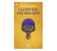 Lluny vol dir mai més