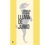 Lluvia de junio (El Cuarto de las Maravillas)