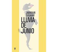 Lluvia de junio (El Cuarto de las Maravillas)