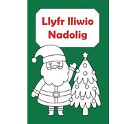 Llyfr lliwio Nadolig i blant