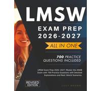 LMSW Exam Prep 2026-2027: Master the ASWB Exam with 700 Practice Questions with Detailed Explanations and Real-World Scenarios.