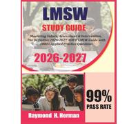 LMSW Exam Prep 2026-2027: Mastering Values, Assessment & Intervention, The Definitive 2026-2027 ASWB LMSW Guide with 1000 Applied Practice Questions