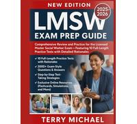 LMSW EXAM PREP GUIDE: Comprehensive Review and Practice for the Licensed Master Social Worker Exam - Featuring 10 Full-Length Practice Tests with Detailed Rationales (Test Triumph Series)