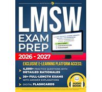 LMSW Exam Prep: Pass with Confidence, Master the Most Right Answer Logic, and Train with 4,500+ Fully Explained ASWB Questions and Full-Length Practice Exams