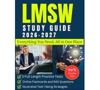 LMSW Exam Prep: Social Work Licensing Masters Study Guide with 3 Full Length Practice Tests, 540 Questions, Online Flashcards, and Illustrated Test-Taking Strategies