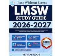 LMSW Study Guide 2026-2027: Comprehensive Review with 3000+ Practice Questions & Detailed Explanations to Pass Your Exam Without Stress