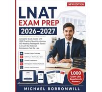 LNAT Exam Prep 2026-2027: Complete Study Guide with 1,000 Practice Questions Across 250 Reading Passages & Essays to Crush the National Admissions Test for Law