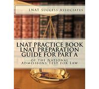 LNAT Practice Book: LNAT Preparation Guide for Part A of the National Admissions Test for Law (LNAT Test Prep Study Guide Series)