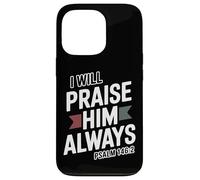 Lo alabaré Siempre Salmos 146:2 Carcasa para iPhone 13 Pro