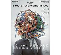 Lo And Behold - Internet - Il Futuro E' Oggi [Italia] [DVD]