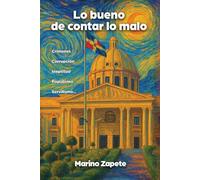 Lo bueno de contar lo malo
