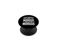 Lo Curioso Que Sucede en la Morgue Sigue Diciendo PopSockets PopGrip Adhesivo