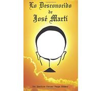 Lo Desconocido de Jose Marti