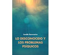 Lo desconocido y los problemas psíquicos