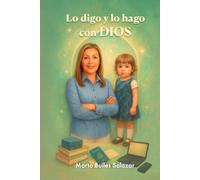 Lo digo y lo hago con Dios
