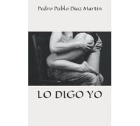Lo digo yo