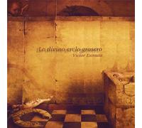 Lo Divino En Lo Grosero by Victor Estrada