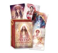 Lo divino femenino: Libro y 53 cartas oráculo de diosas y místicas.
