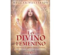 Lo divino femenino: Libro y 53 cartas oráculo de diosas y místicas (ARKANO BOOK)