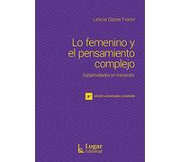 LO FEMENINO Y EL PENSAMIENTO COMPLEJO