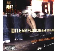 Lo Fidelity All Stars - On the Floor at the Boutique
