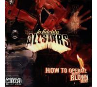 Lo-Fidelity Allstars - How To Operate With A Blown Mind