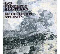 Lo Fidelity Allstars - Northernstomp