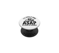 Lo haré lo Antes Posible, Perezoso, Divertido compañero de Trabajo PopSockets PopGrip Adhesivo