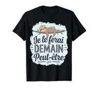 Lo haré mañana. Tal vez Camiseta