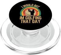 Lo haría, Pero Estoy Jugando al Golf Ese día Humor de Golf Me Encanta el Golf PopSockets PopGrip para MagSafe